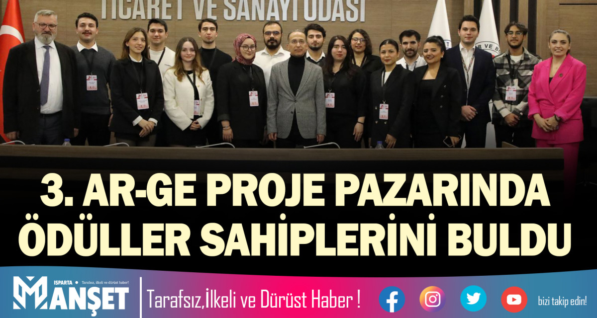 3. AR-GE PROJE PAZARINDA ÖDÜLLER SAHİPLERİNİ BULDU