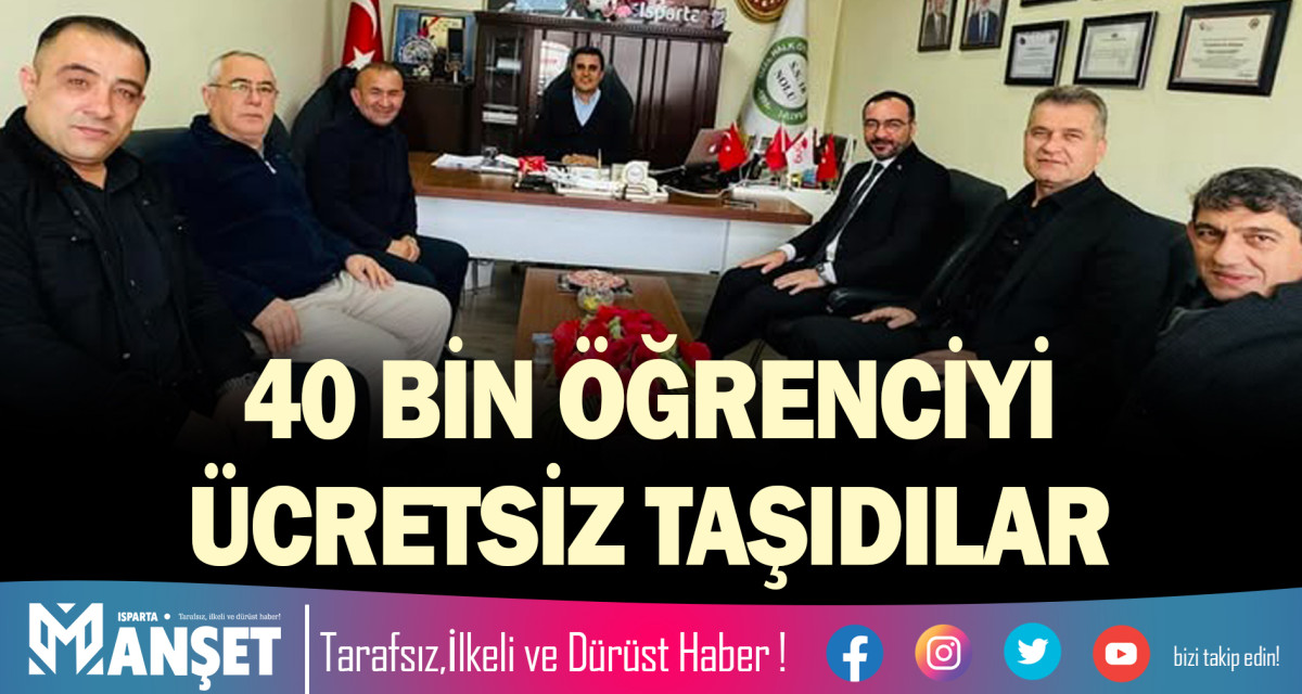 40 BİN ÖĞRENCİYİ ÜCRETSİZ TAŞIDILAR