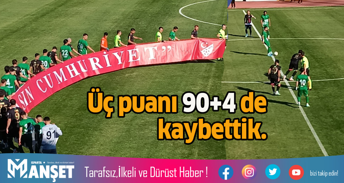 90+4 de ÜÇ PUANDAN OLDUK