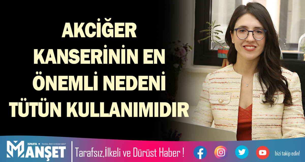 AKCİĞER KANSERİNİN EN ÖNEMLİ NEDENİ TÜTÜN KULLANIMIDIR