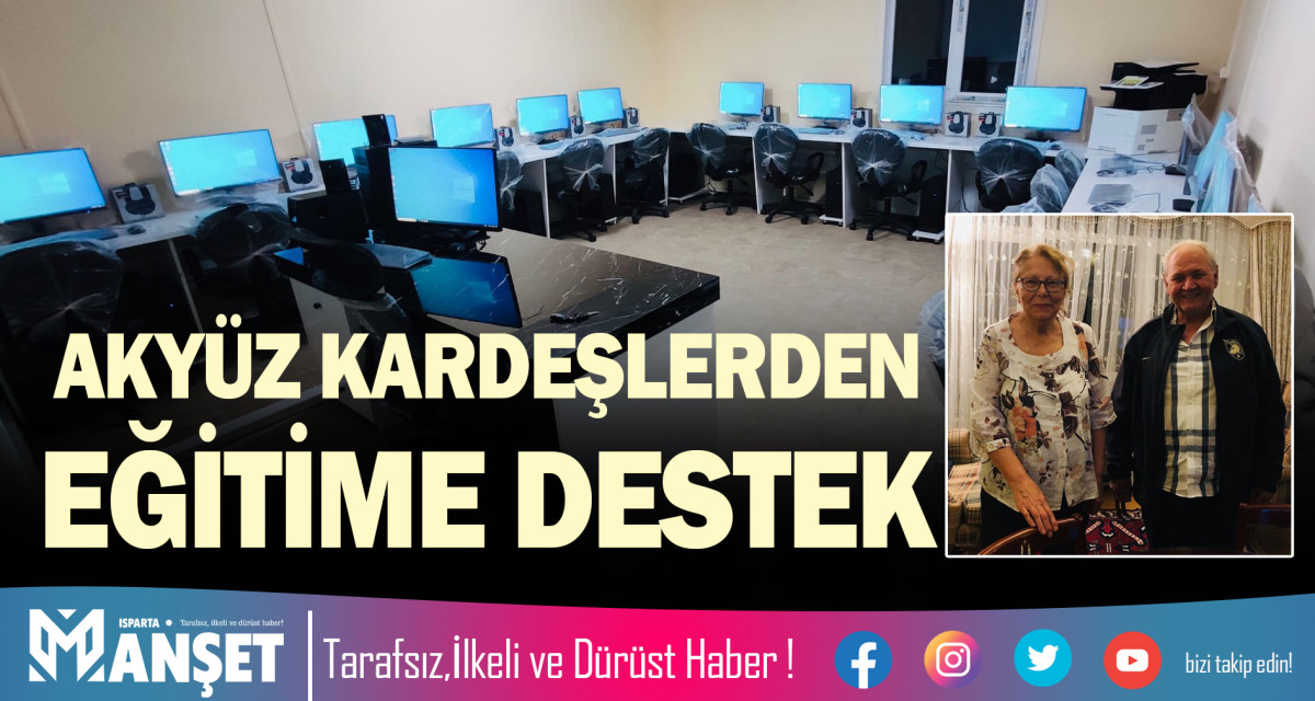 AKYÜZ KARDEŞLERDEN EĞİTİME DESTEK