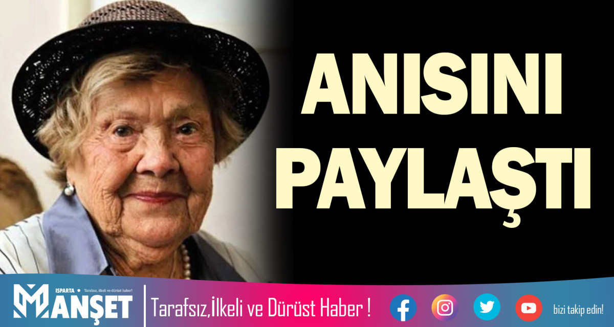 ANISINI PAYLAŞTI