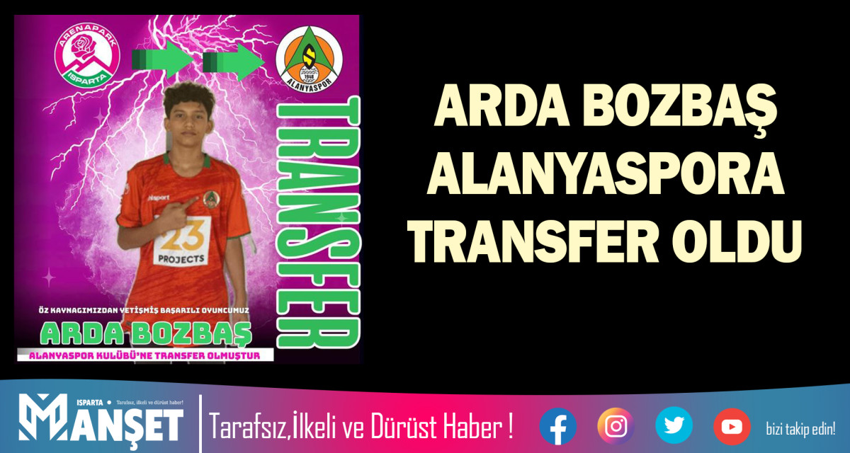 ARDA BOZBAŞ ALANYASPORA TRANSFER OLDU