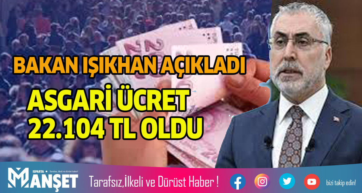 ASGARİ ÜCRET AÇIKLANDI