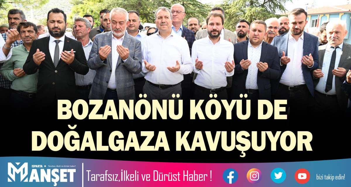 BOZANÖNÜ KÖYÜ DE DOĞALGAZA KAVUŞUYOR