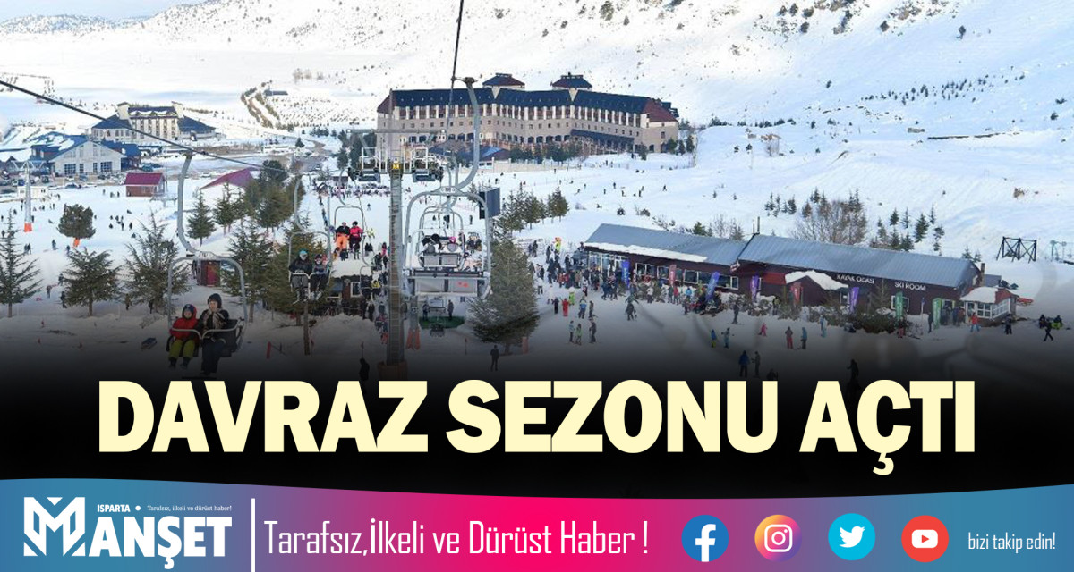 DAVRAZ SEZONU AÇTI