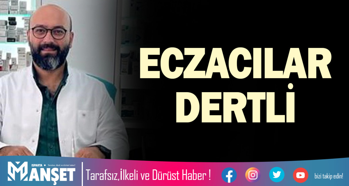 ECZACILAR DERTLİ