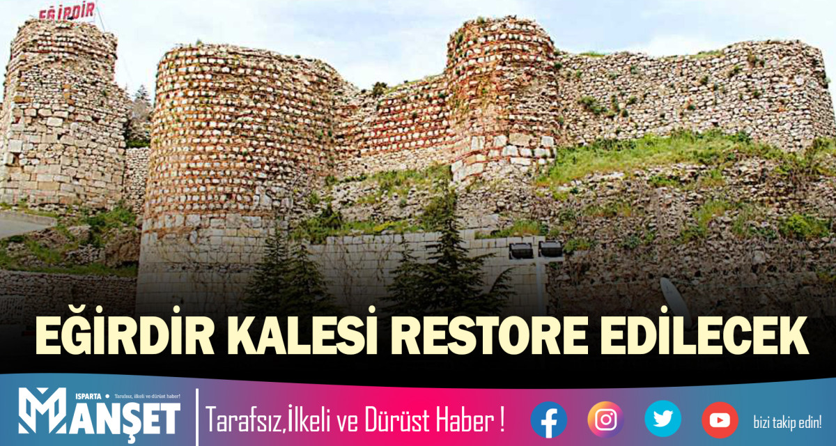 EĞİRDİR KALESİ RESTORE EDİLECEK