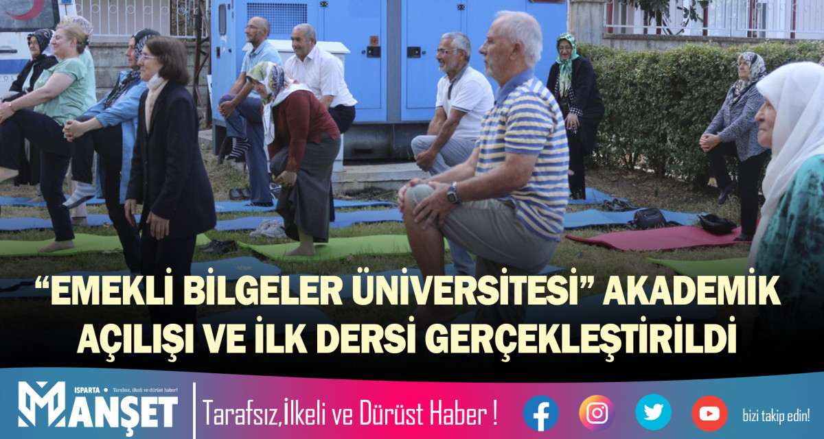 “EMEKLİ BİLGELER ÜNİVERSİTESİ” AKADEMİK AÇILIŞI VE İLK DERSİ GERÇEKLEŞTİRİLDİ