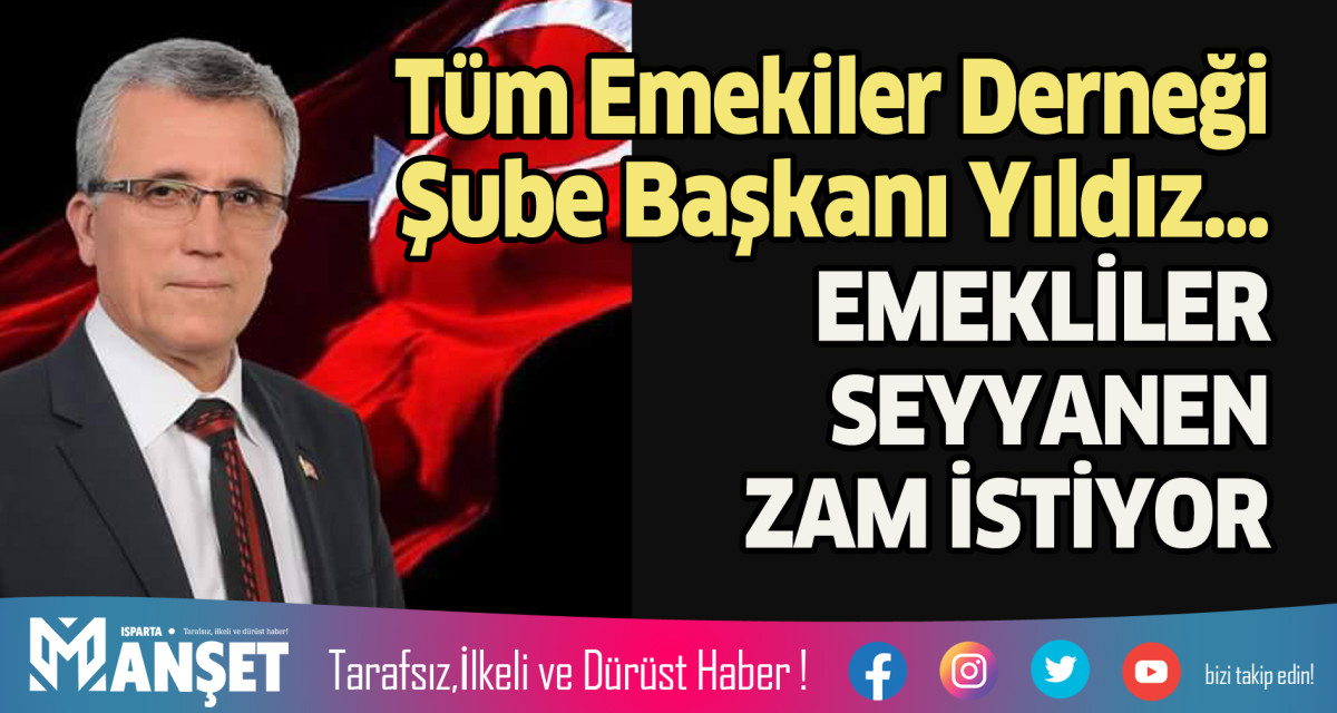 EMEKLİLER SEYYANEN ZAM İSTİYOR