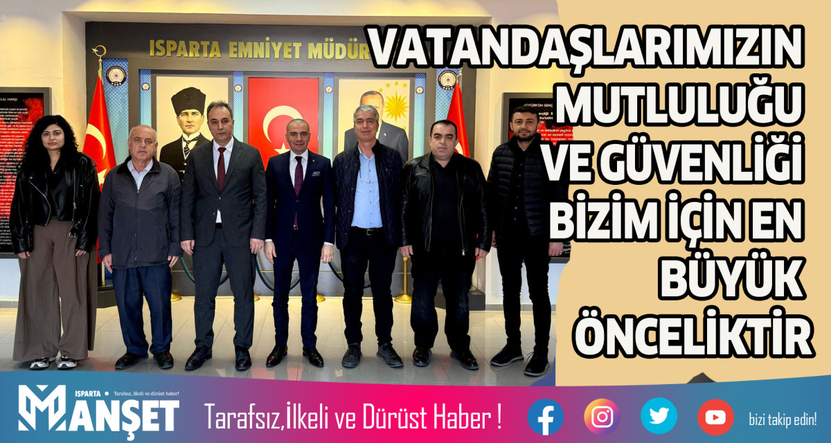 EMNİYET MÜDÜRÜNÜ ZİYARET ETTİLER