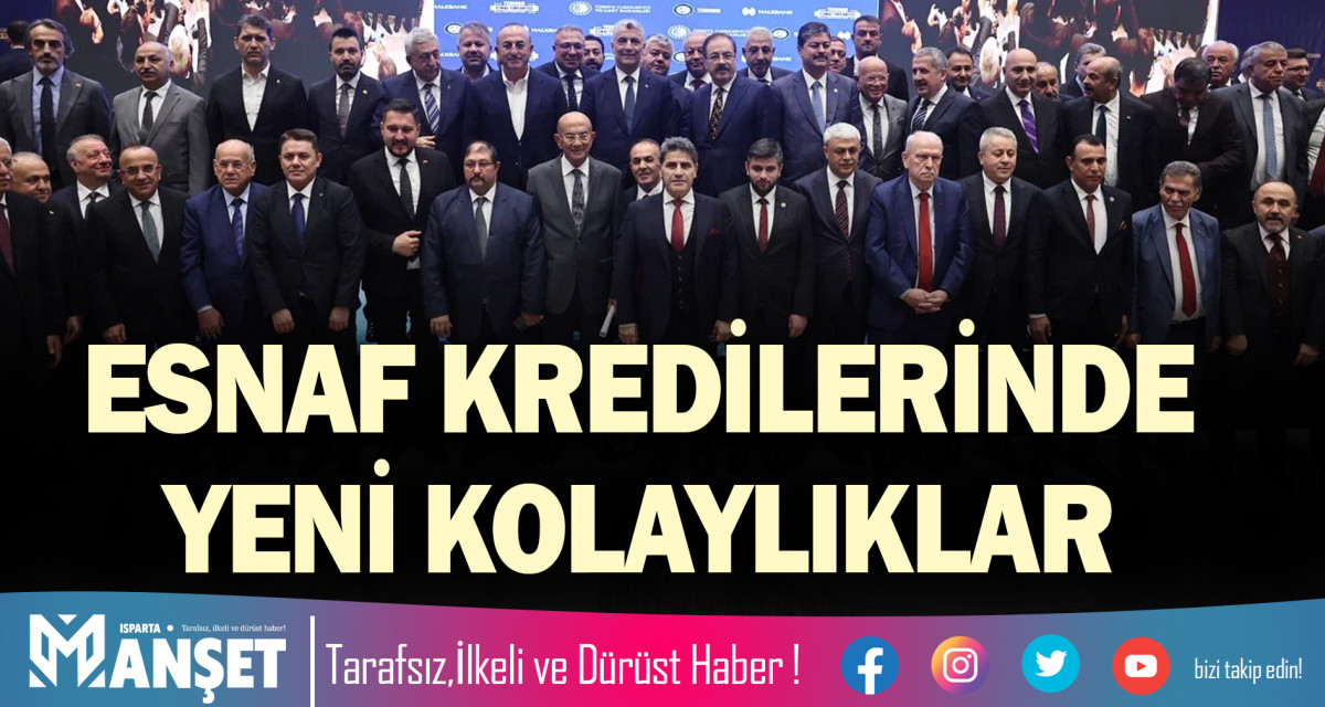 ESNAF KREDİLERİNDE YENİ KOLAYLIKLAR