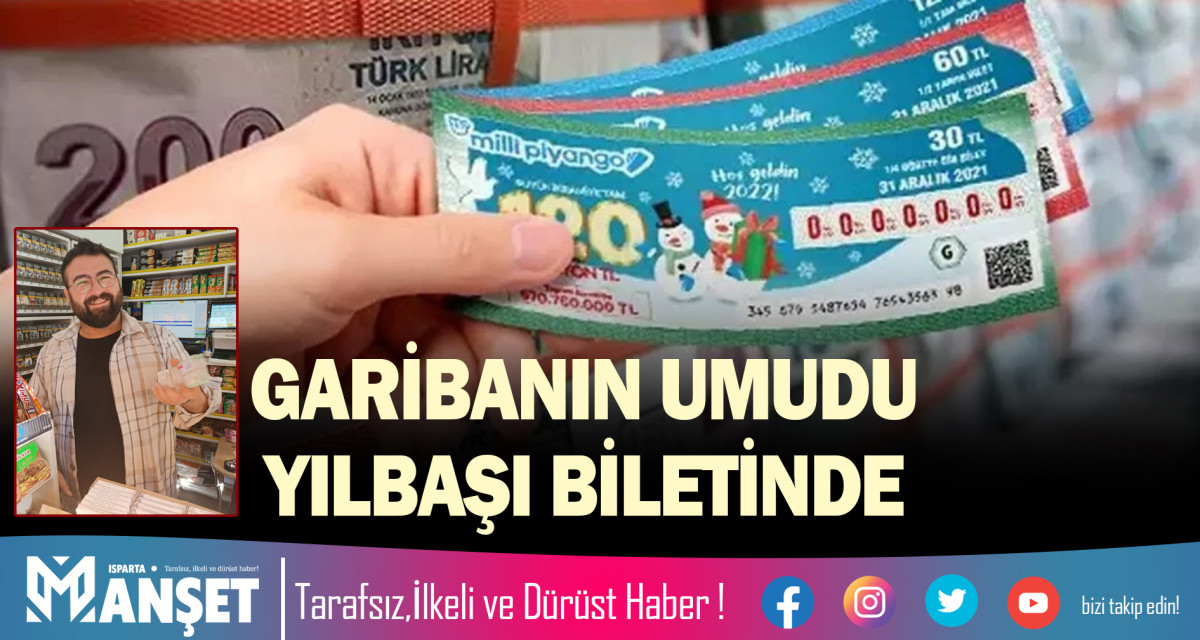 GARİBANIN UMUDU YILBAŞI BİLETİNDE