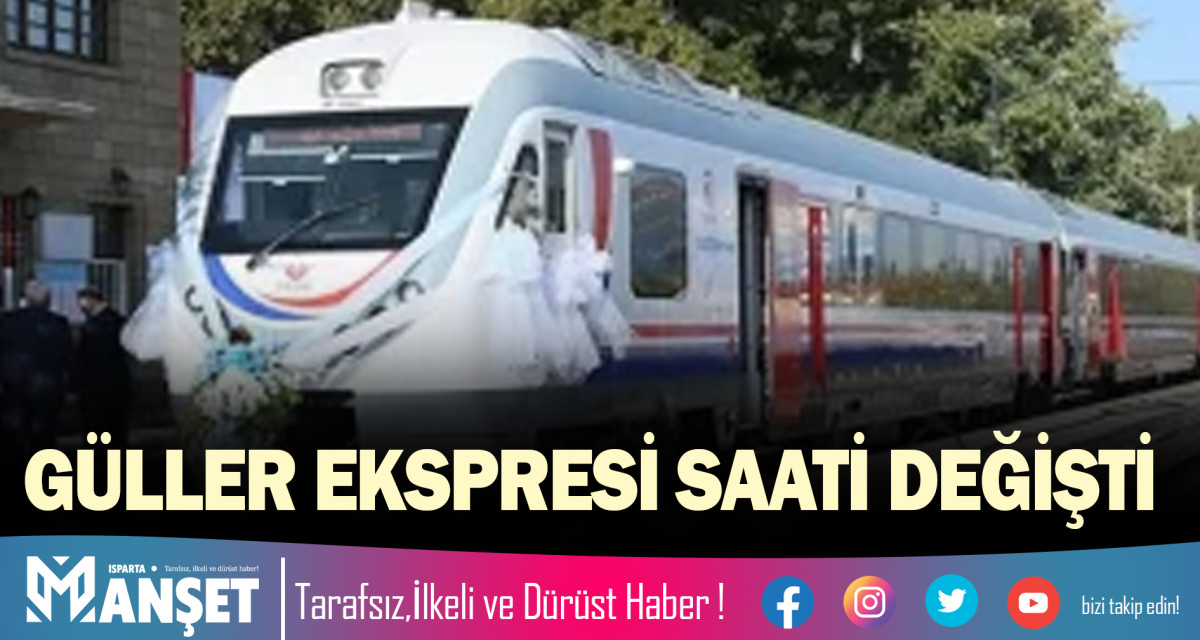 GÜLLER EKSPRESİ SAATİ DEĞİŞTİ