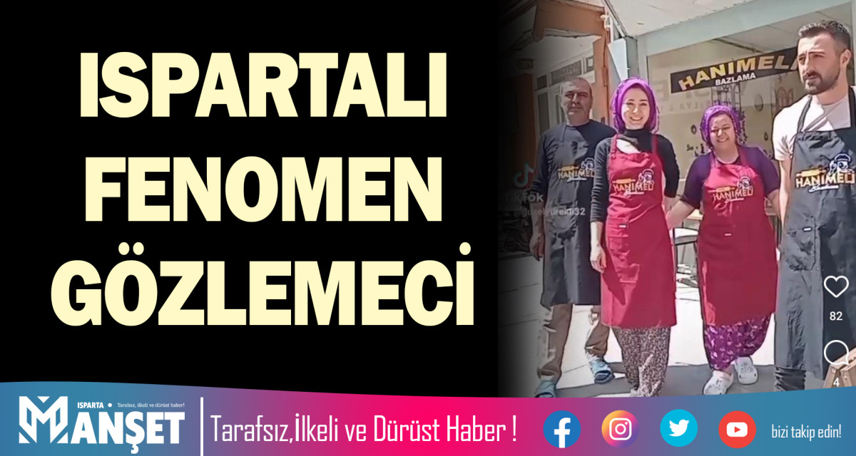 ISPARTALI FENOMEN GÖZLEMECİ