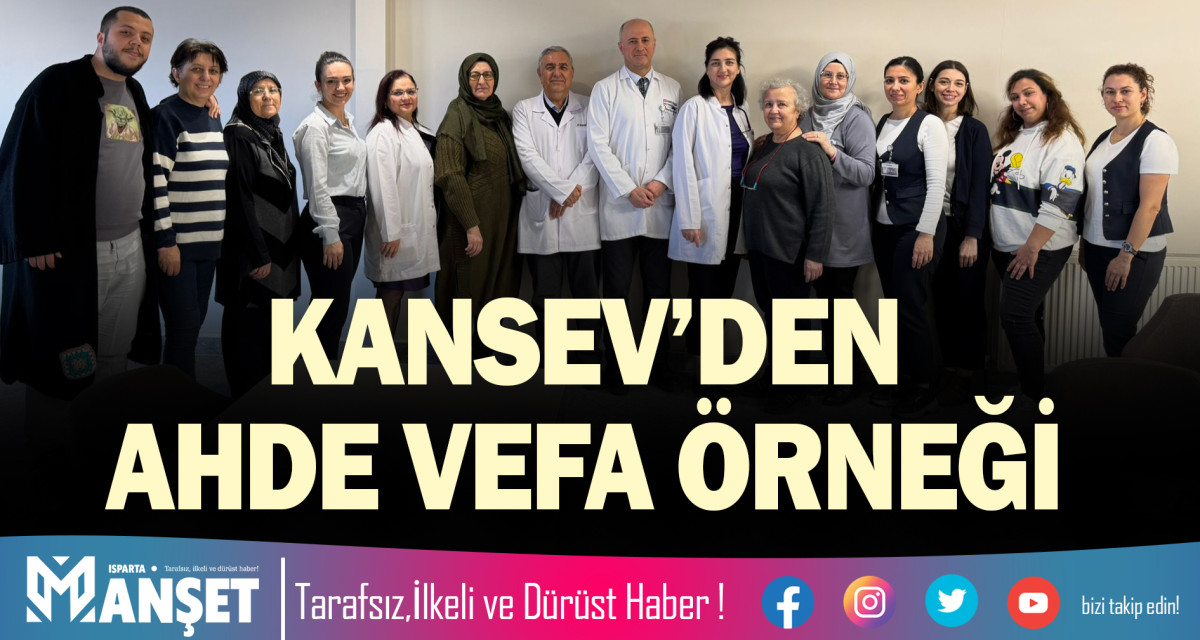 KANSEV’DEN AHDE VEFA ÖRNEĞİ