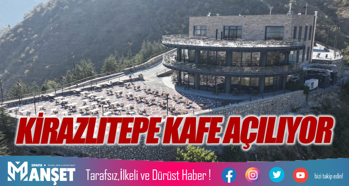 KİRAZLITEPE KAFE AÇILIYOR