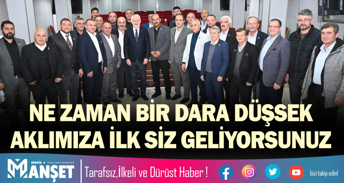 NE ZAMAN BİR DARA DÜŞSEK AKLIMIZA İLK SİZ GELİYORSUNUZ