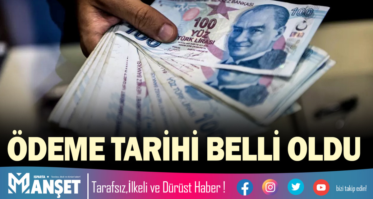 ÖDEME TARİHİ BELLİ OLDU