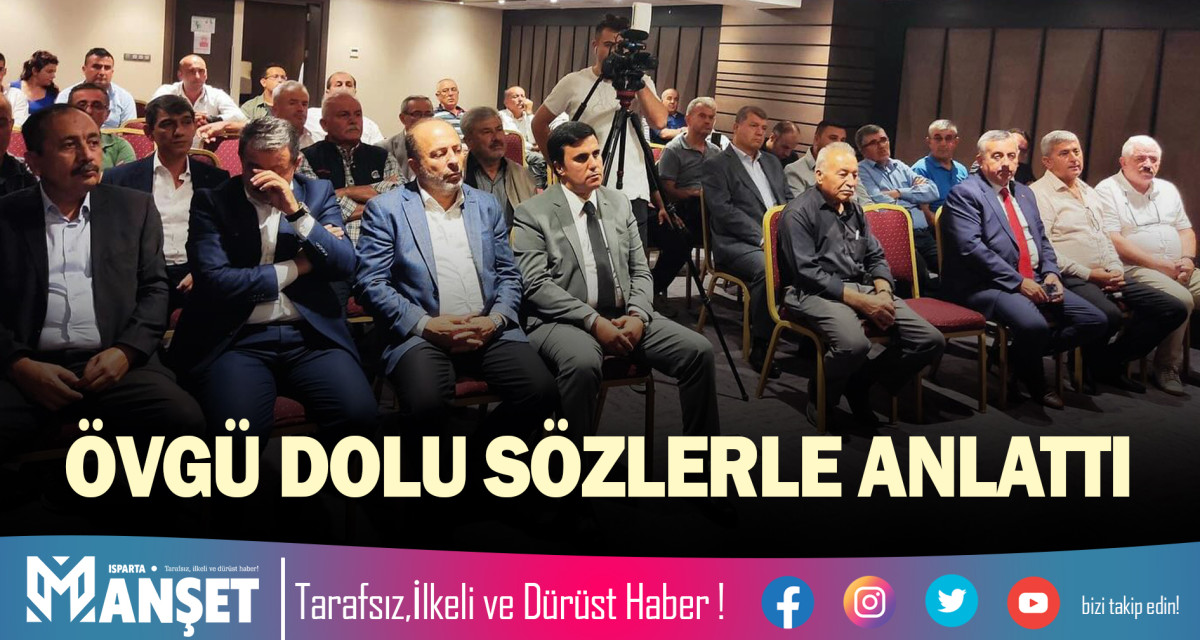 ÖVGÜ DOLU SÖZLERLE ANLATTI