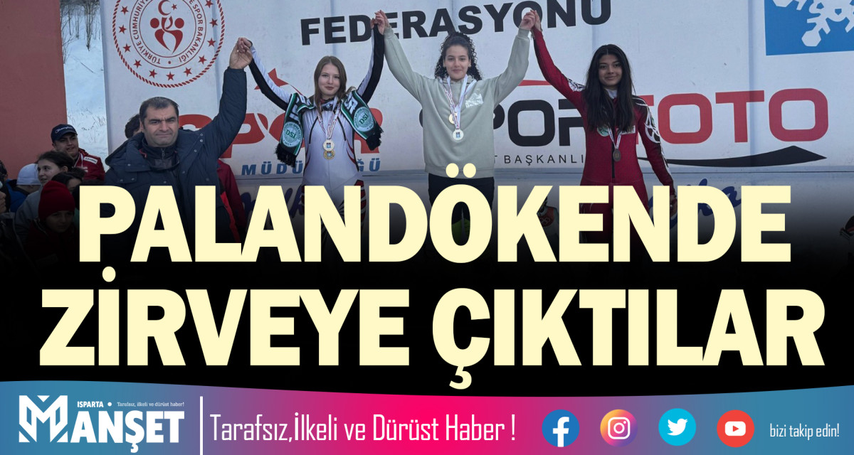 PALANDÖKENDE ZİRVEYE ÇIKTILAR