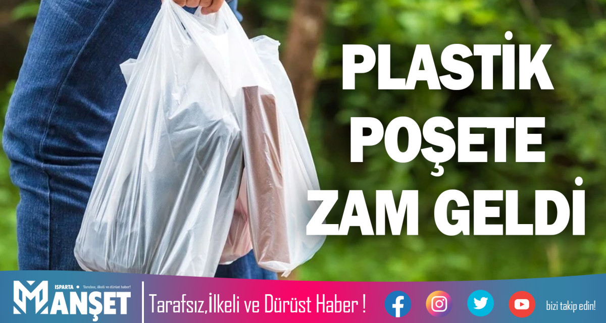 PLASTİK POŞETE ZAM GELDİ