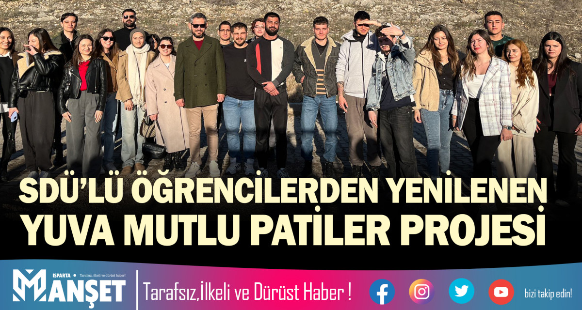 SDÜ’LÜ ÖĞRENCİLERDEN YENİLENEN YUVA MUTLU PATİLER PROJESİ