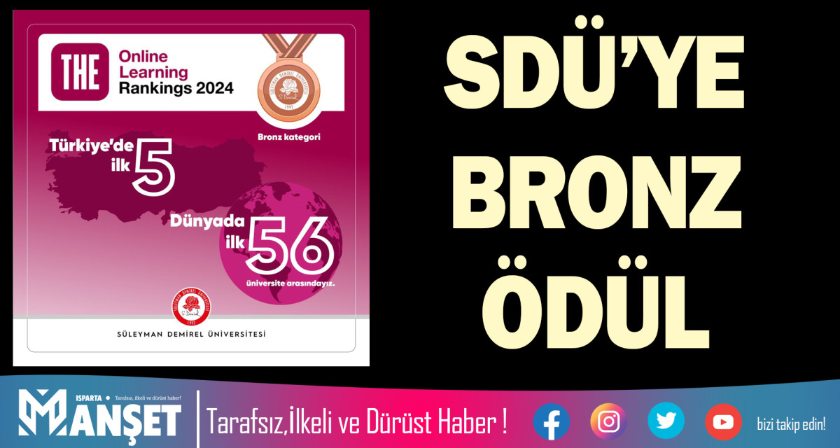 SDÜ’YE BRONZ ÖDÜL