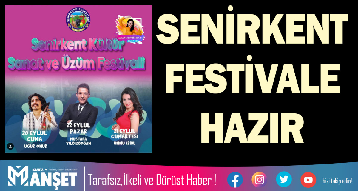 SENİRKENT FESTİVALE HAZIR