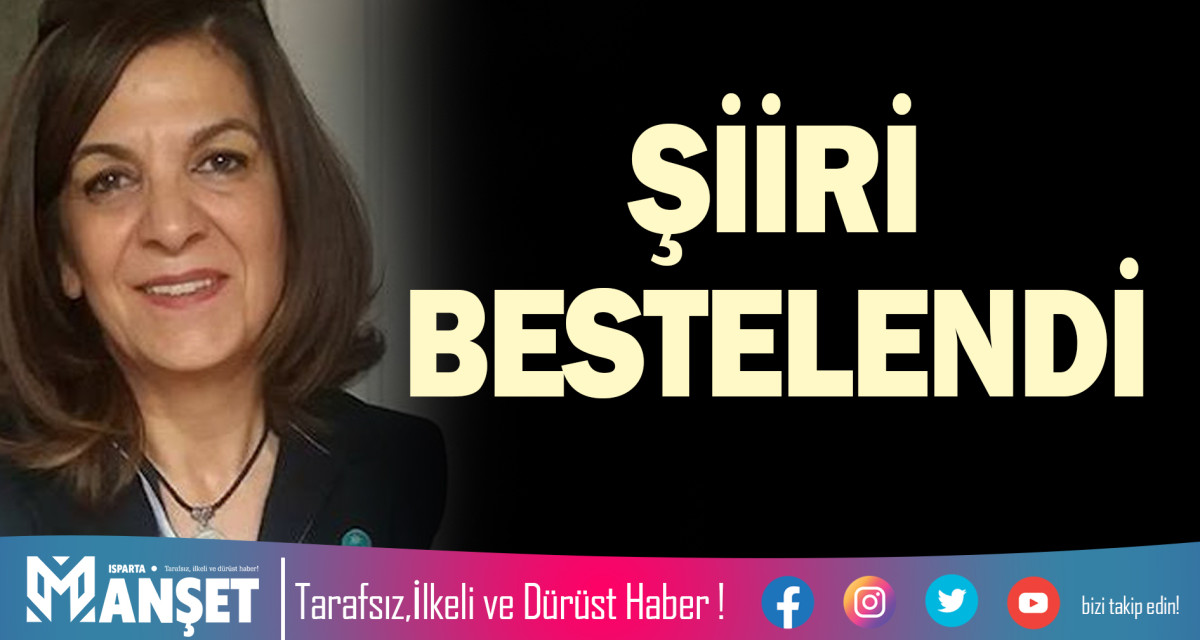 ŞİİRİ BESTELENDİ