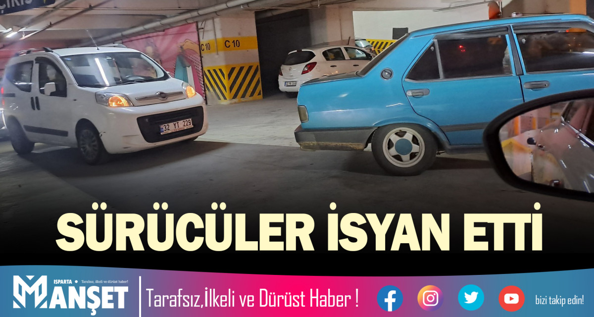 SÜRÜCÜLER İSYAN ETTİ