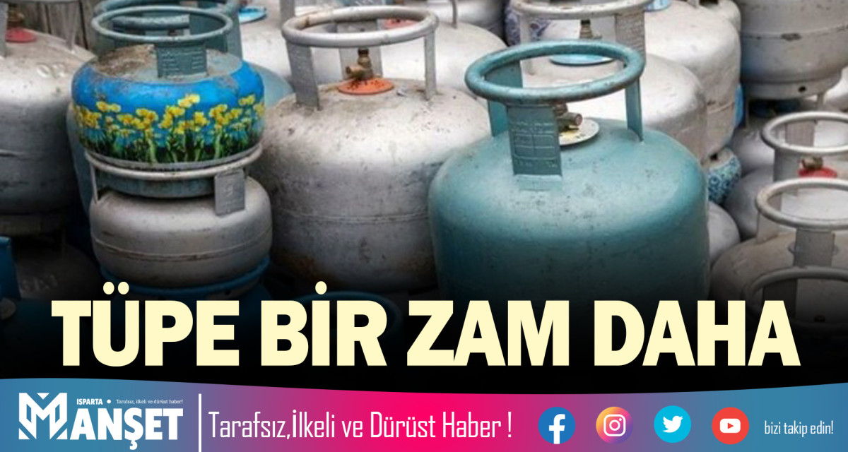 TÜPE BİR ZAM DAHA