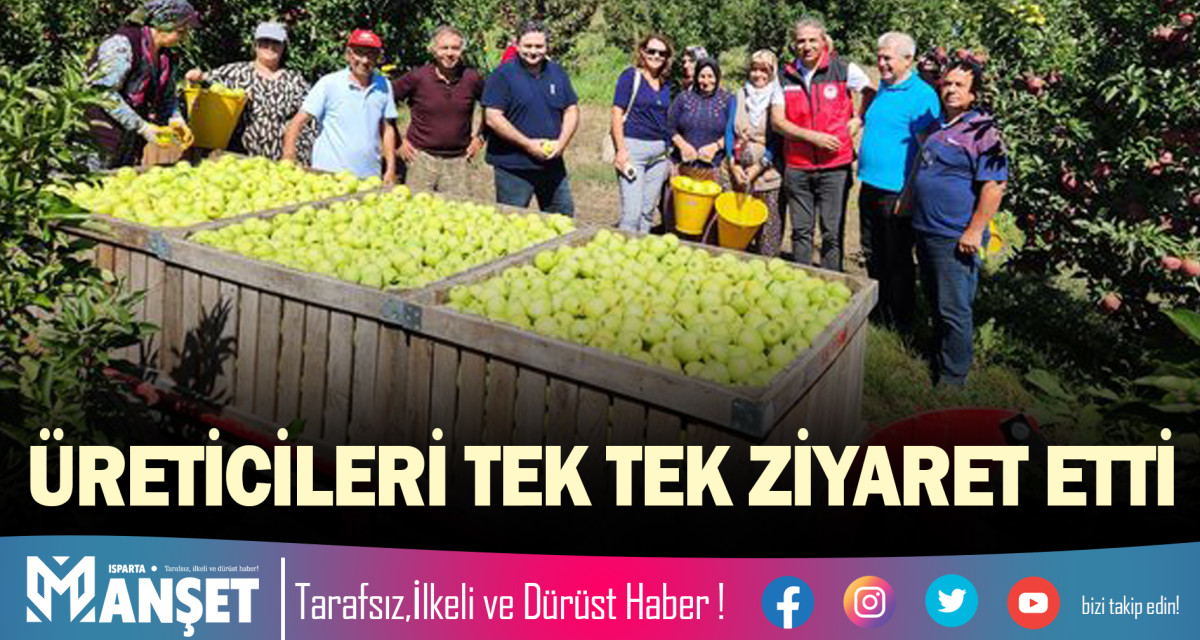 ÜRETİCİLERİ TEK TEK ZİYARET ETTİ