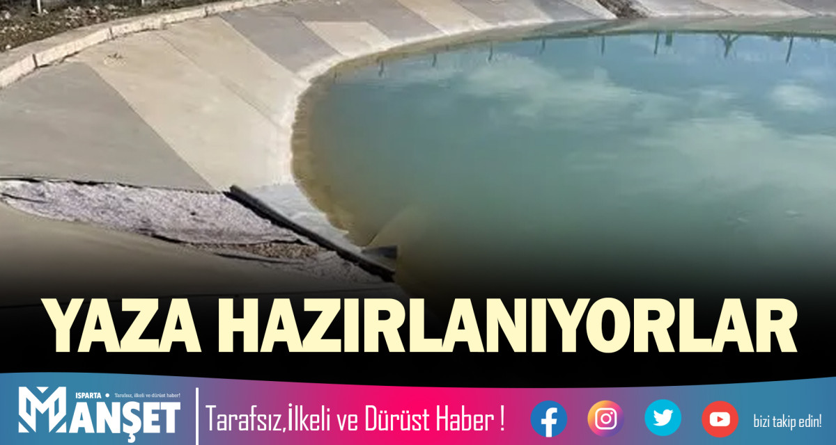 YAZA HAZIRLANIYORLAR